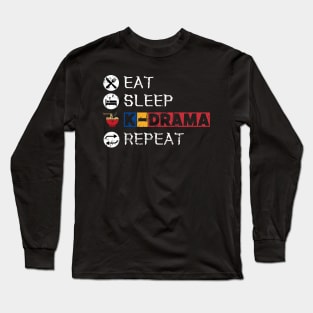 Eat Sleep K-Drama Repeat Long Sleeve T-Shirt